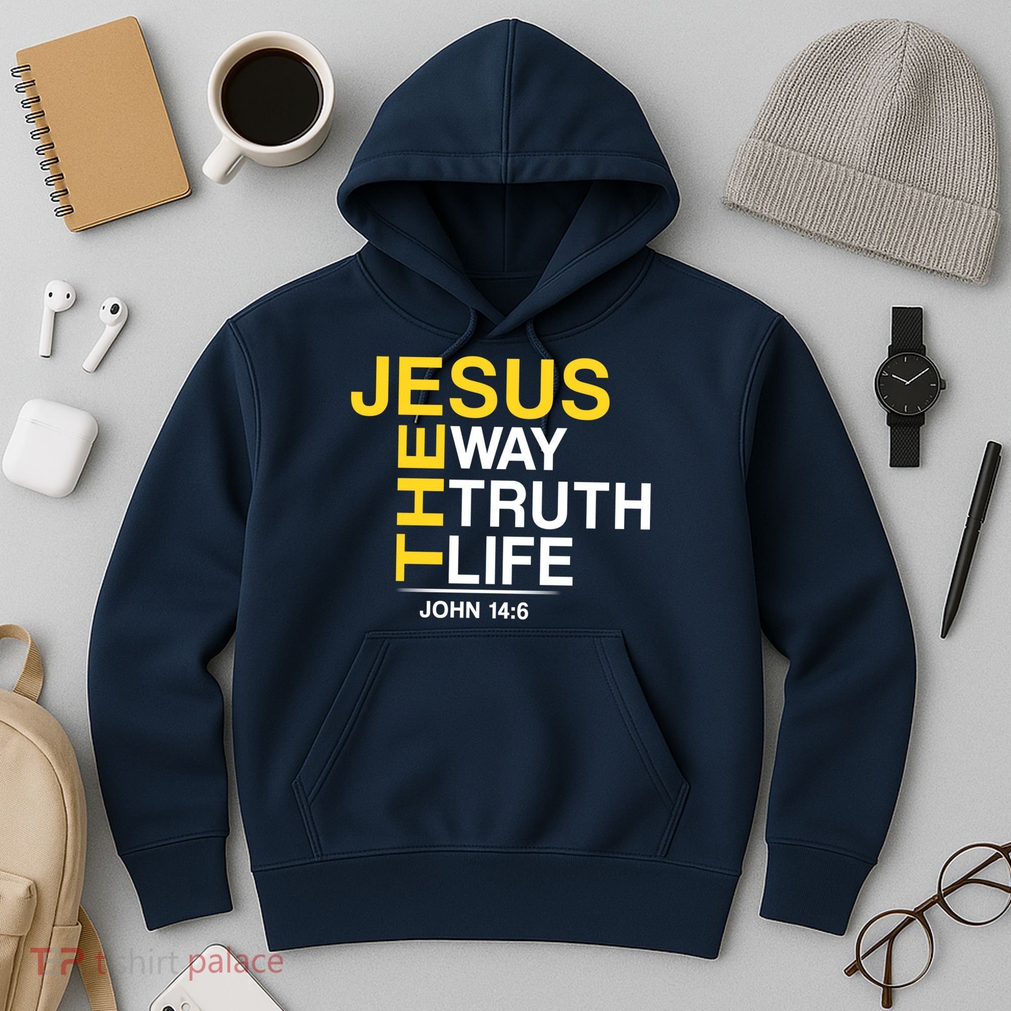 Jesus The Way Truth Life John 14:6 Hoodie