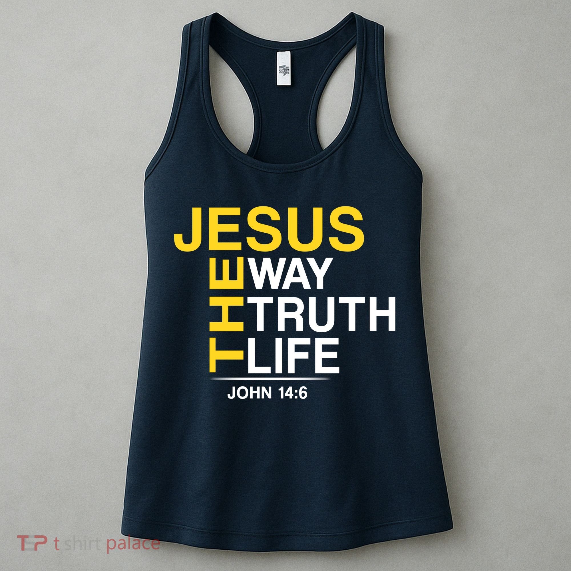 Jesus The Way Truth Life John 14:6 Women's Tank Top