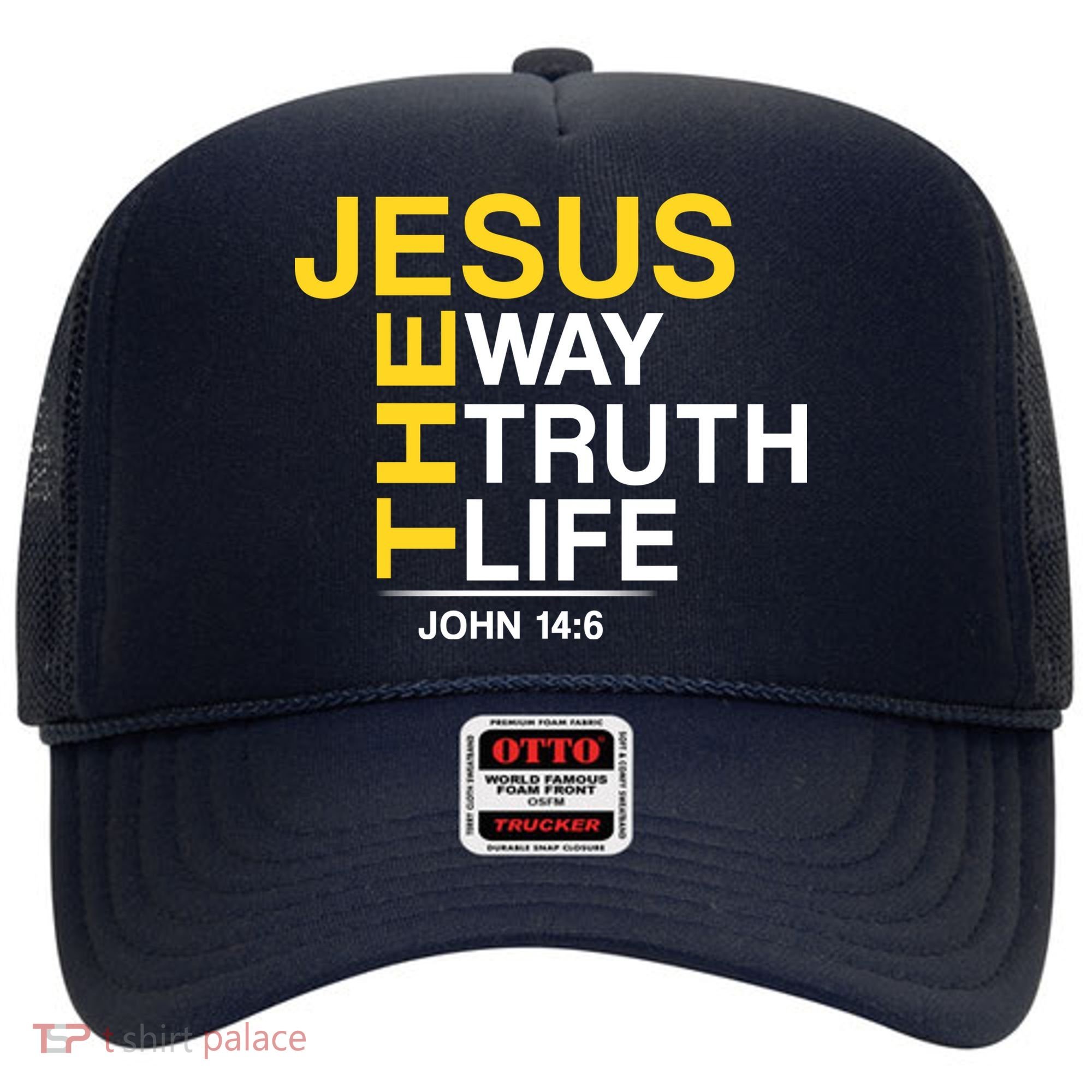 Jesus The Way Truth Life John 14:6 Hat