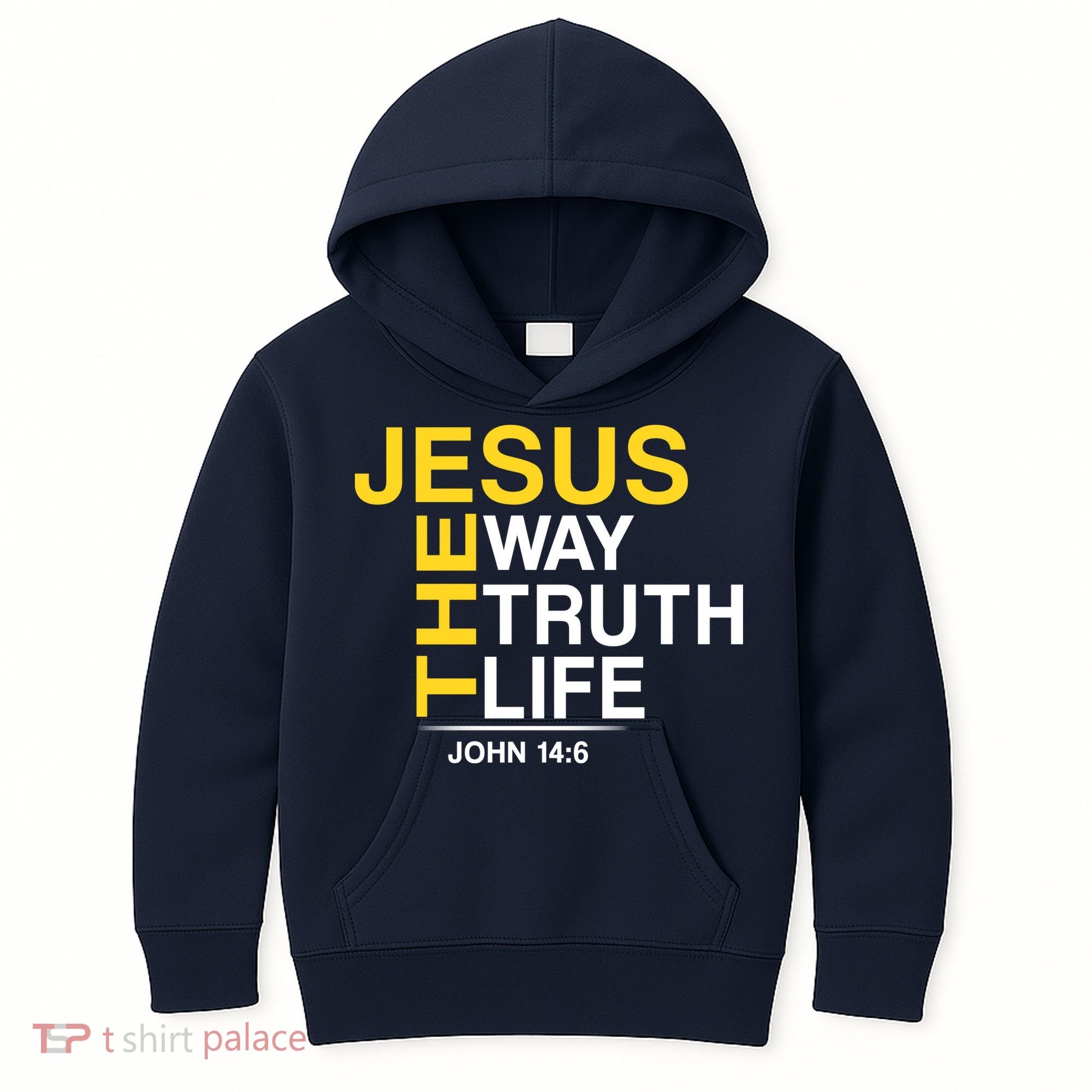 Jesus The Way Truth Life John 14:6 Kids Hoodie