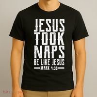 Jesus Took Naps Be Like Jesus T-Shirt thumb 3