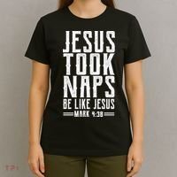 Jesus Took Naps Be Like Jesus T-Shirt thumb 4