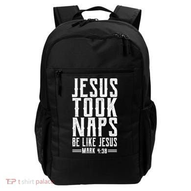 Jesus Took Naps Be Like Jesus Backpack