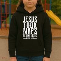 Jesus Took Naps Be Like Jesus Kids Hoodie thumb 3