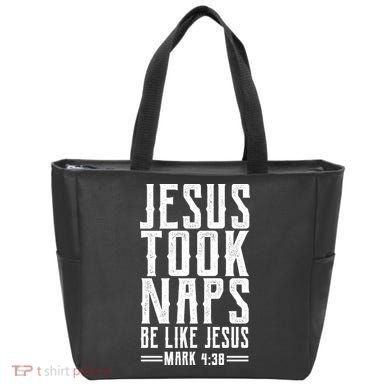 Jesus Took Naps Be Like Jesus Tote Bag