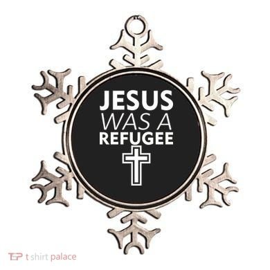 Jesus Was A Refugee Anti Travel Ban Welcome Refugees Ornament