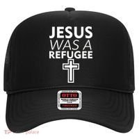 Jesus Was A Refugee Anti Travel Ban Welcome Refugees Hat thumb 0