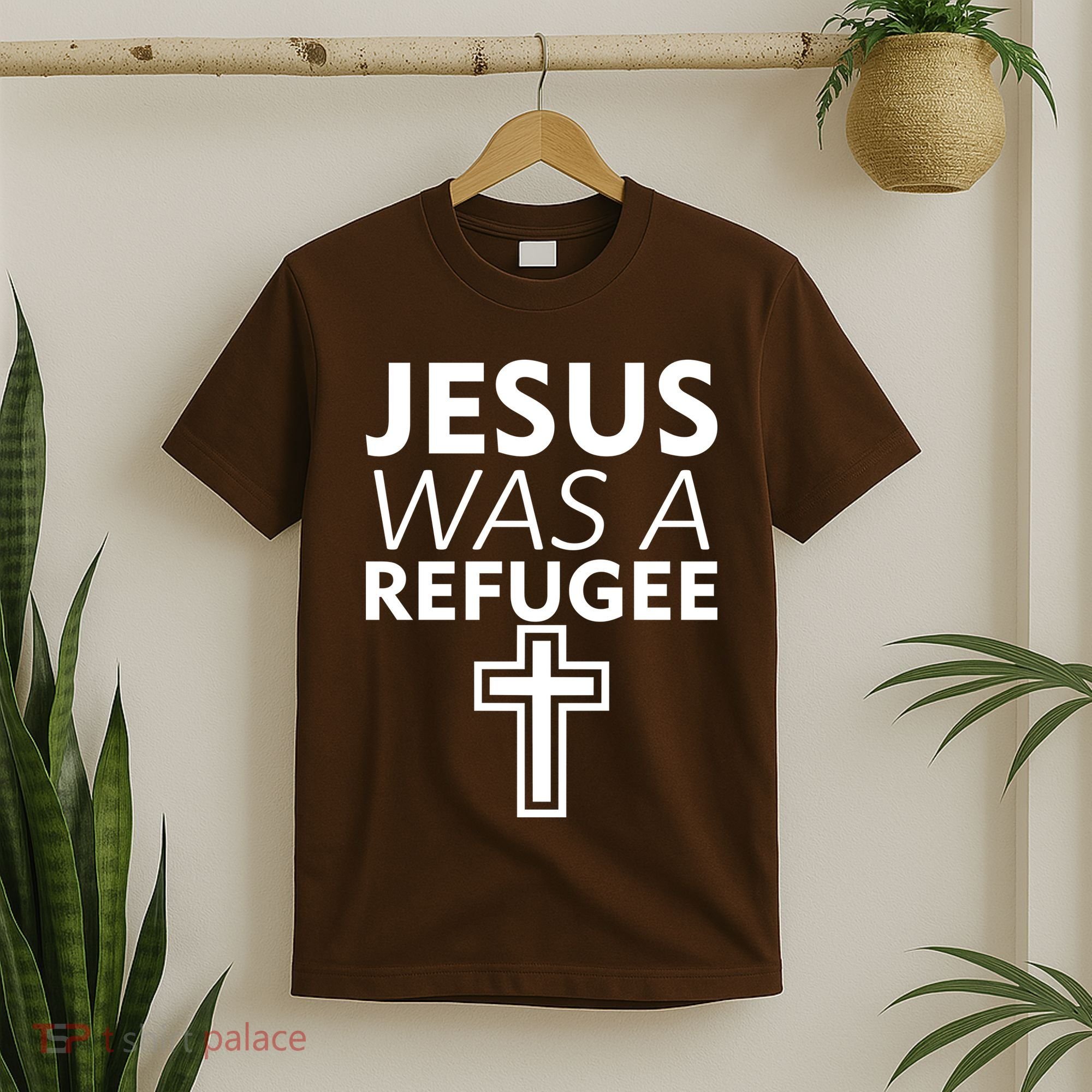 Jesus Was A Refugee Anti Travel Ban Welcome Refugees T-Shirt