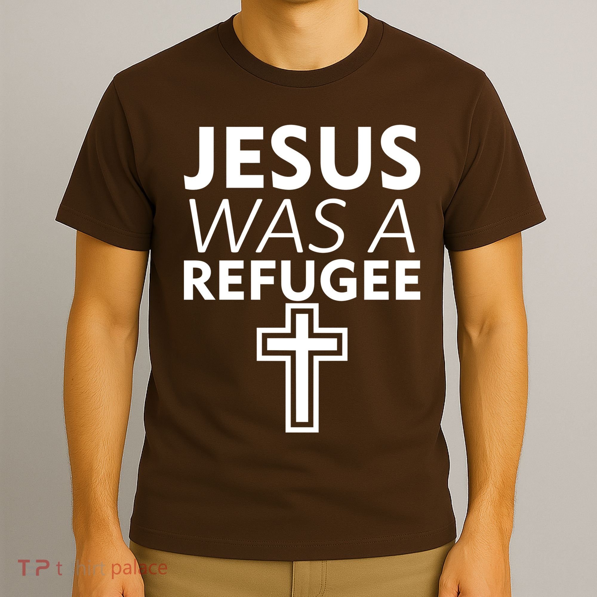 Jesus Was A Refugee Anti Travel Ban Welcome Refugees T-Shirt