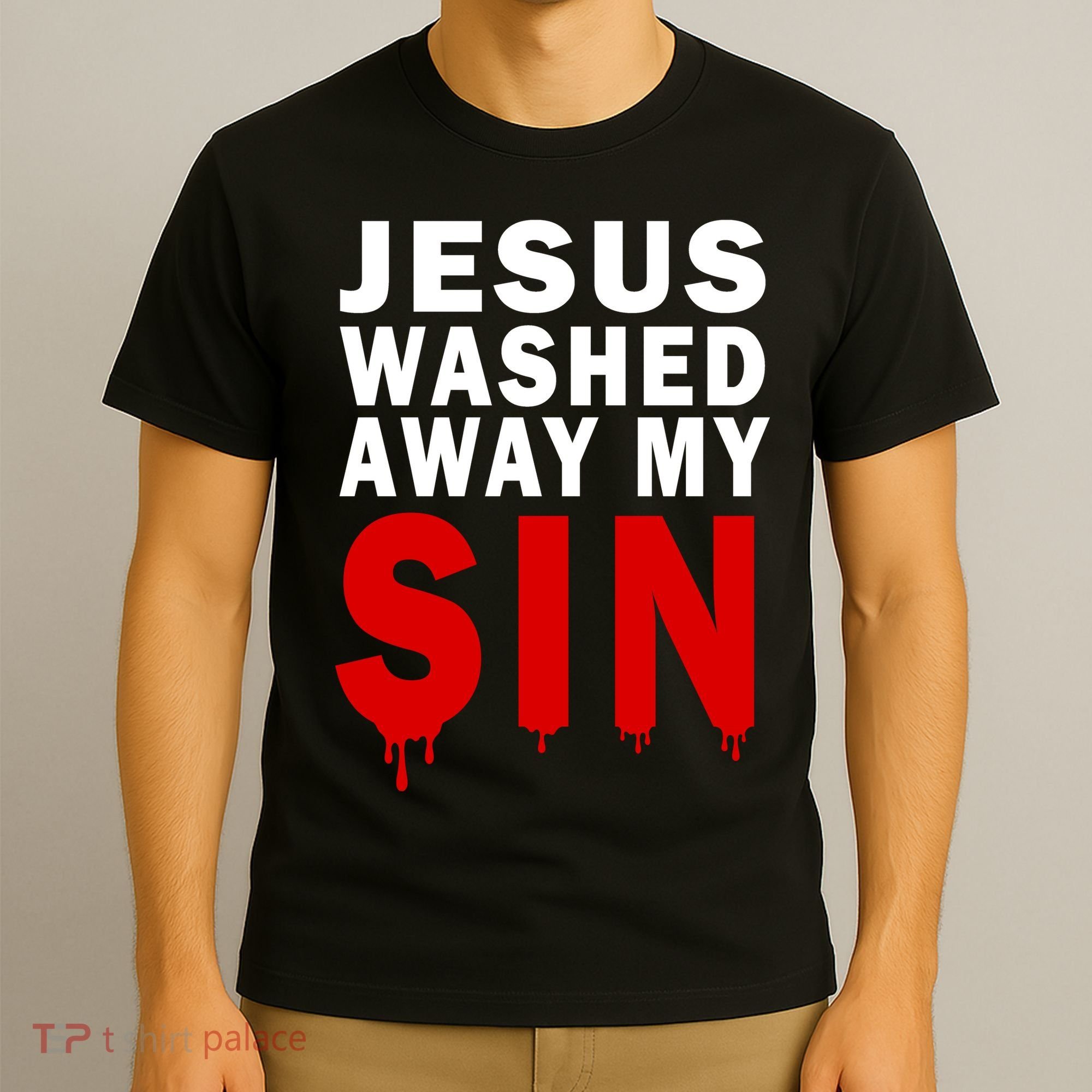 Jesus Washed Away My Sin T-Shirt
