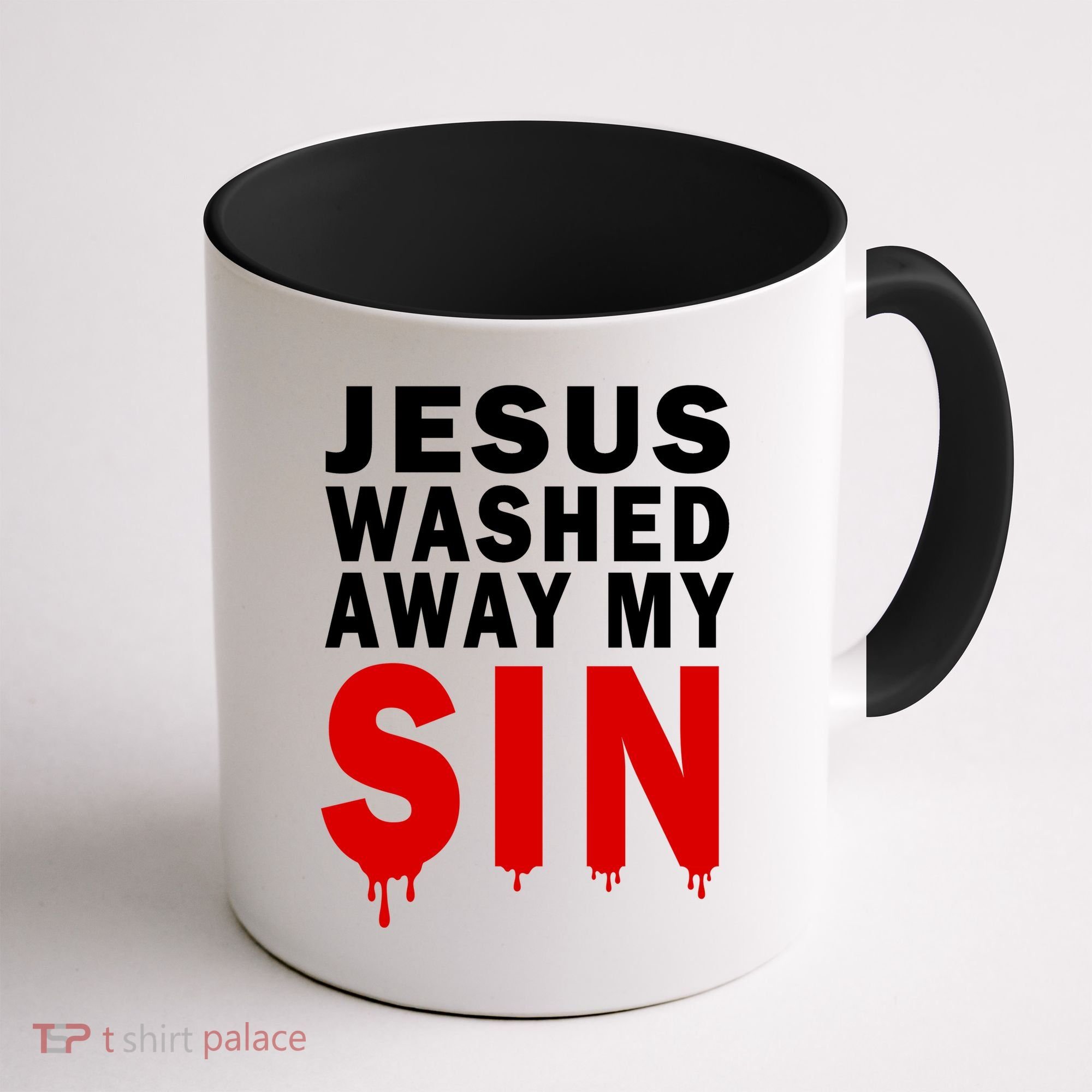 Jesus Washed Away My Sin Coffee Mug