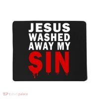 Jesus Washed Away My Sin Mousepad thumb 0