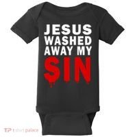 Jesus Washed Away My Sin Baby Bodysuit thumb 0