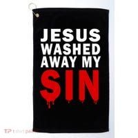 Jesus Washed Away My Sin Golf Towel thumb 0