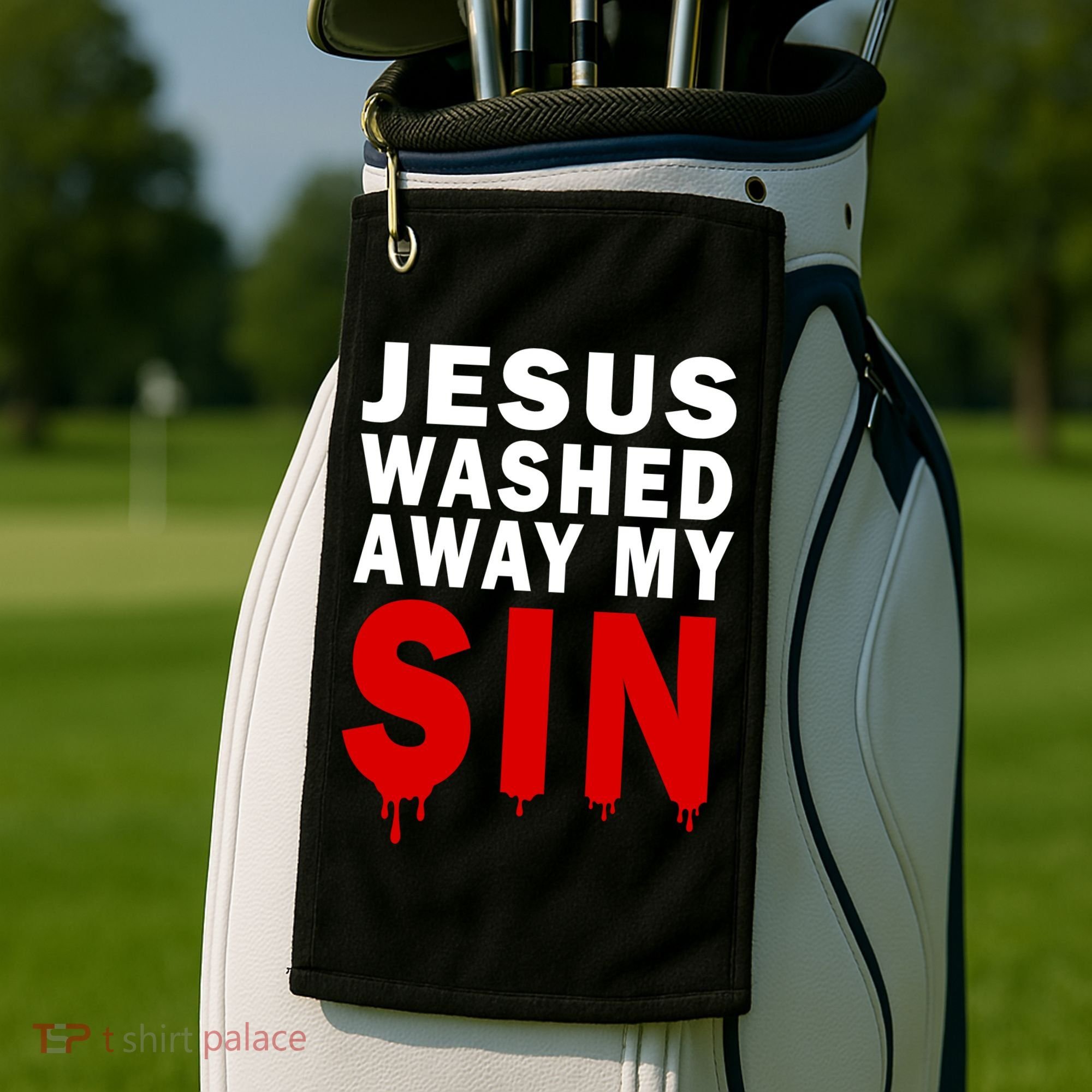 Jesus Washed Away My Sin Golf Towel