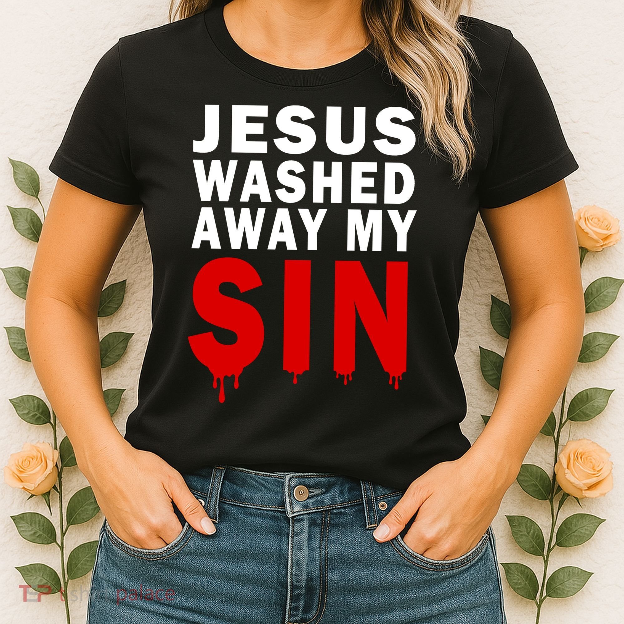 Jesus Washed Away My Sin Women's T-Shirt