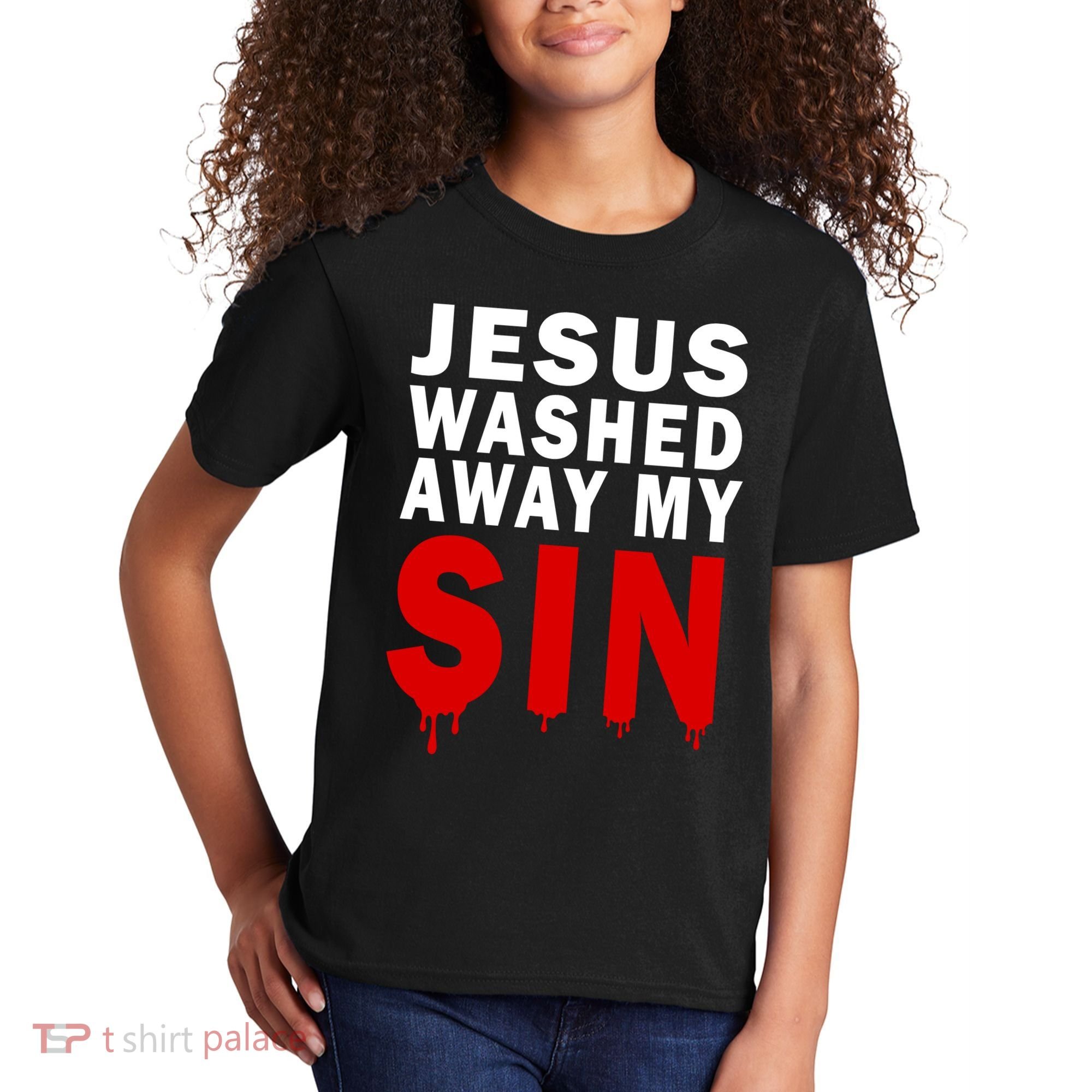 Jesus Washed Away My Sin Kids T-Shirt