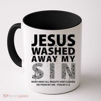 Jesus Washed Away My Sin Catholic Coffee Mug thumb 0