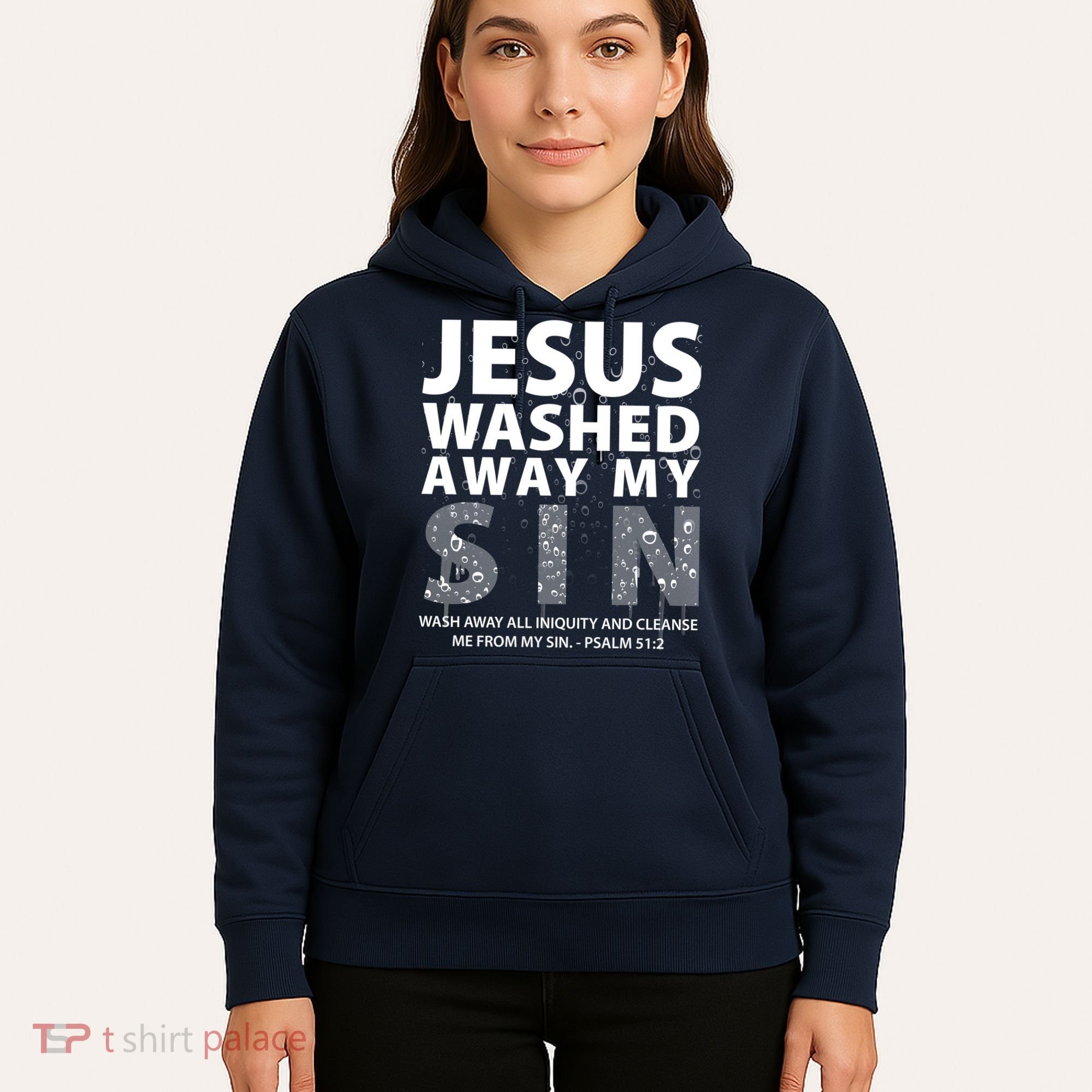 Jesus Washed Away My Sin Catholic Hoodie