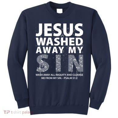 Jesus Washed Away My Sin Catholic Sweatshirt
