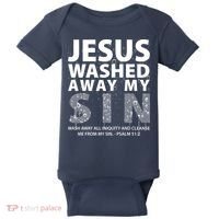 Jesus Washed Away My Sin Catholic Baby Bodysuit thumb 0