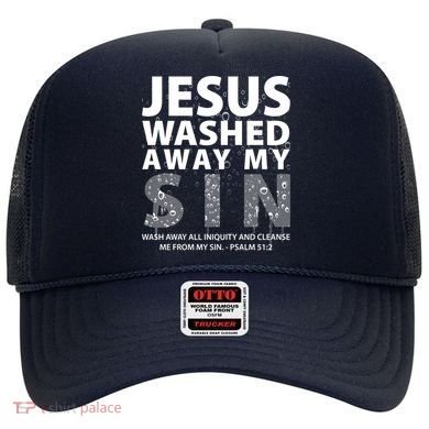 Jesus Washed Away My Sin Catholic Hat