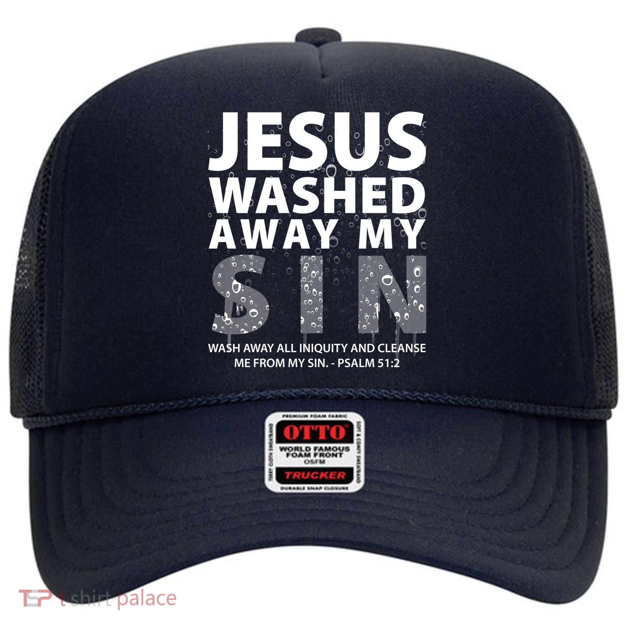 Jesus Washed Away My Sin Catholic Hat