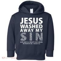 Jesus Washed Away My Sin Catholic Toddler Hoodie thumb 0