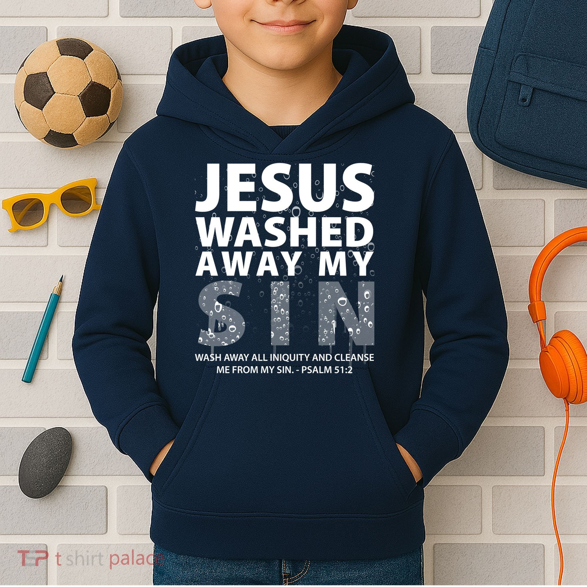 Jesus Washed Away My Sin Catholic Kids Hoodie
