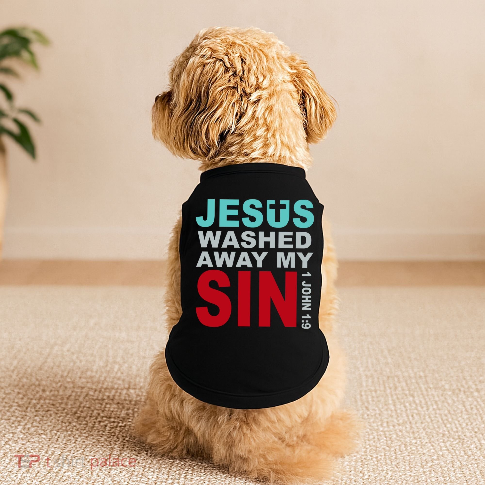 Jesus Washed Away My Sin John 1:9 Doggie Tank