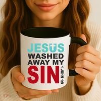 Jesus Washed Away My Sin John 1:9 Coffee Mug thumb 3