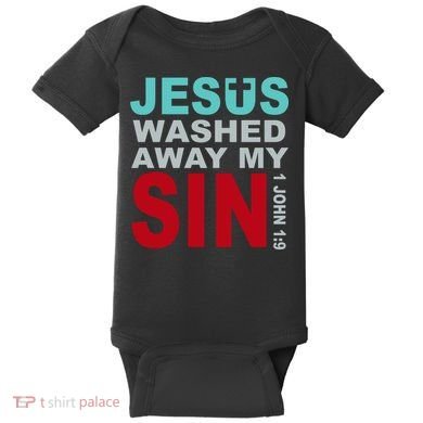 Jesus Washed Away My Sin John 1:9 Baby Bodysuit