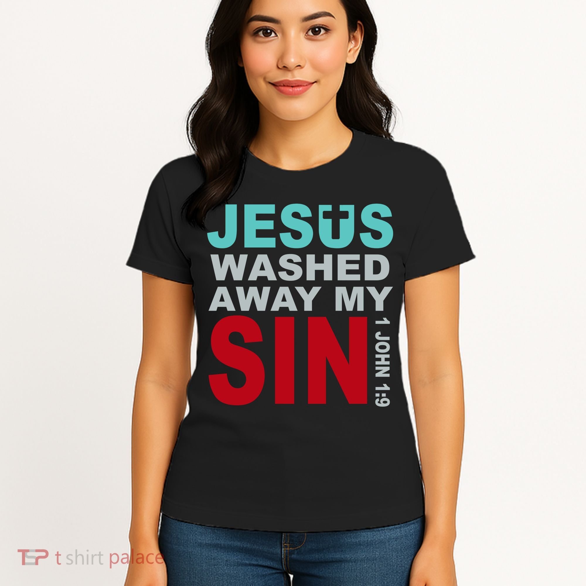 Jesus Washed Away My Sin John 1:9 Women's T-Shirt