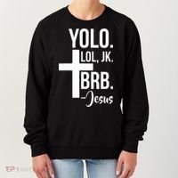 Jesus Easter Yolo Jk Brb Texting Women's Sweatshirt thumb 0