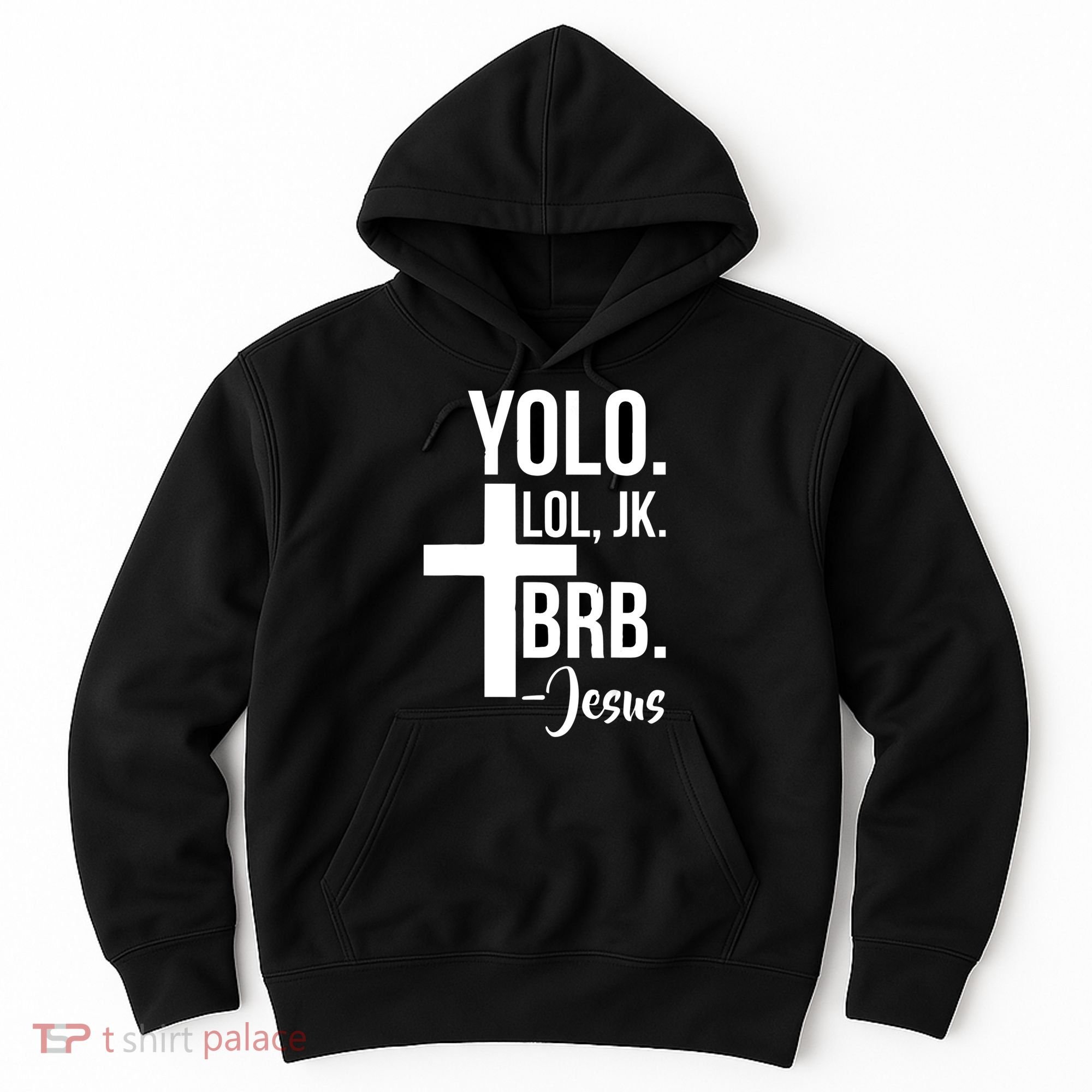 Jesus Easter Yolo Jk Brb Texting Hoodie
