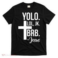 Jesus Easter Yolo Jk Brb Texting T-Shirt thumb 0