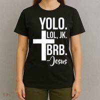 Jesus Easter Yolo Jk Brb Texting T-Shirt thumb 4