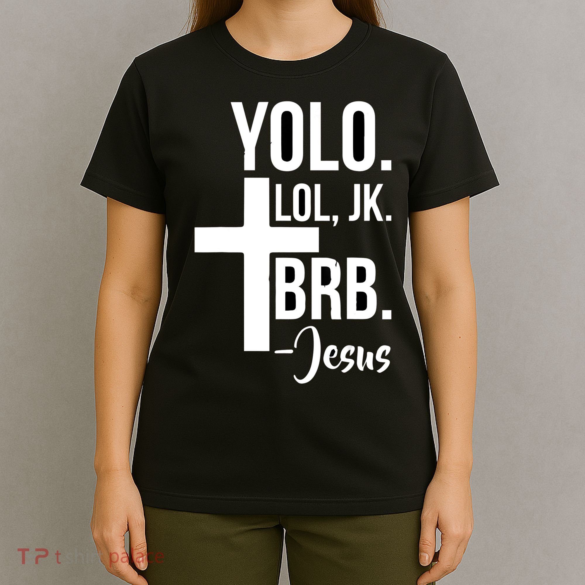 Jesus Easter Yolo Jk Brb Texting T-Shirt