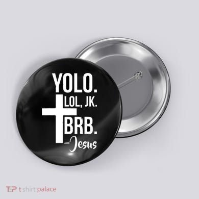 Jesus Easter Yolo Jk Brb Texting Button