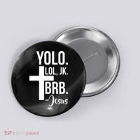 Jesus Easter Yolo Jk Brb Texting Button thumb 0