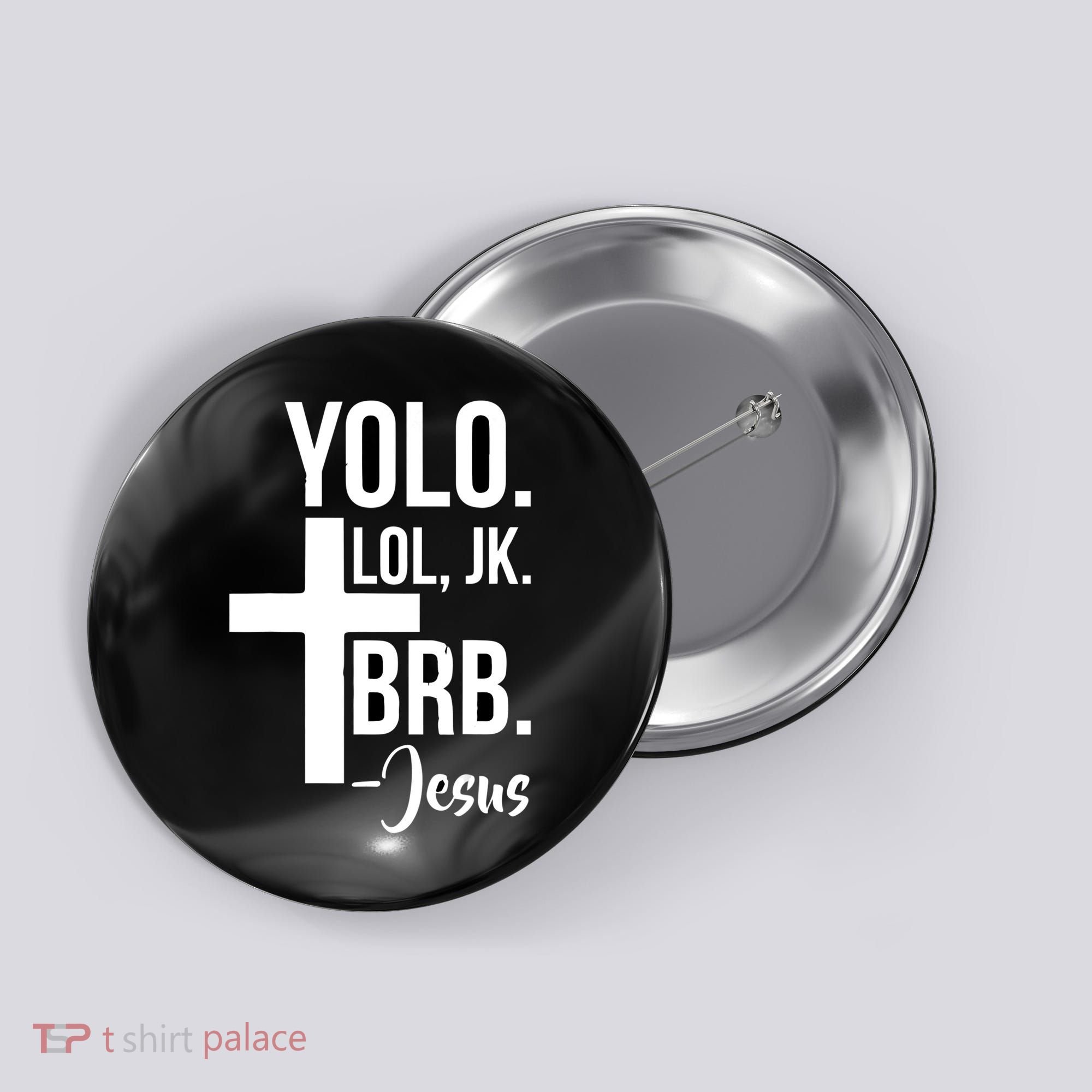 Jesus Easter Yolo Jk Brb Texting Button