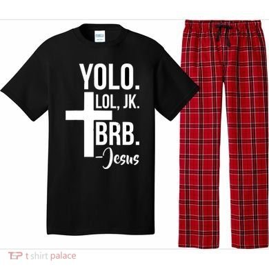 Jesus Easter Yolo Jk Brb Texting Pajama Set