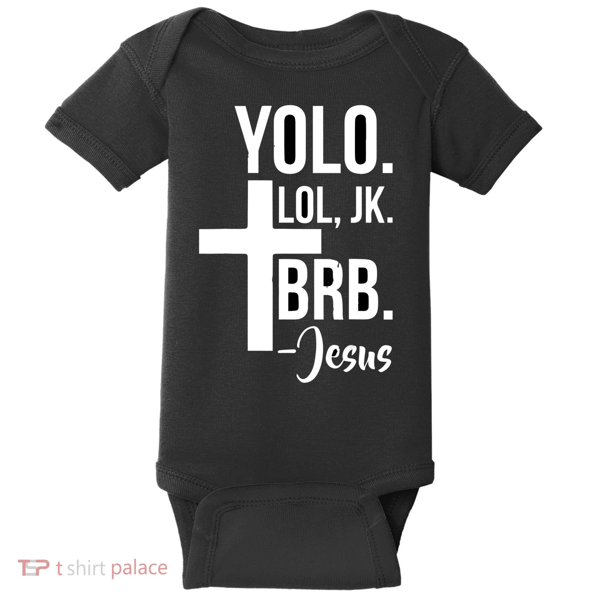 Jesus Easter Yolo Jk Brb Texting Baby Bodysuit