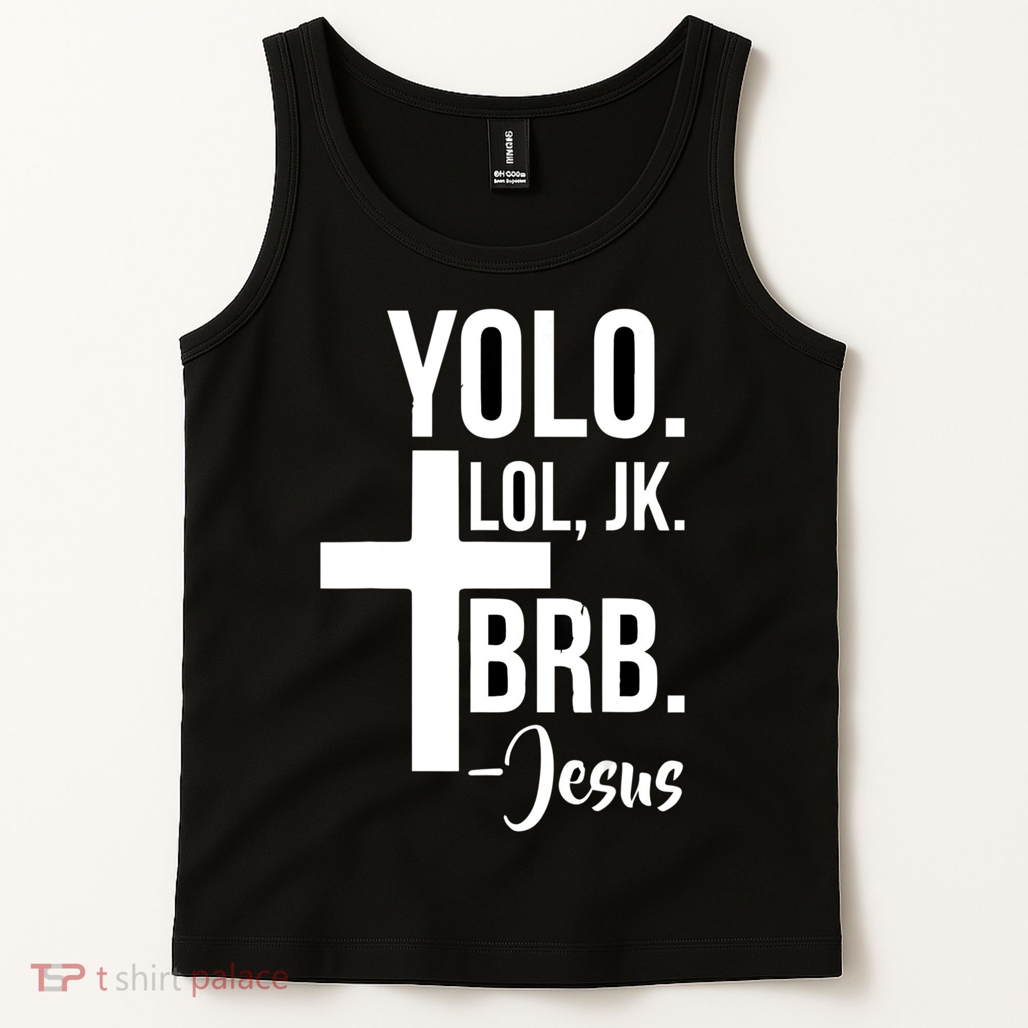 Jesus Easter Yolo Jk Brb Texting Tank Top