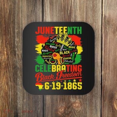 Junenth Freedom 1865 Celebrating Emancipation Black Women Coaster