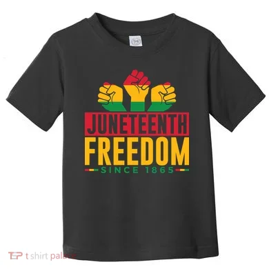 Juneteenth Freedom Art Toddler T-Shirt