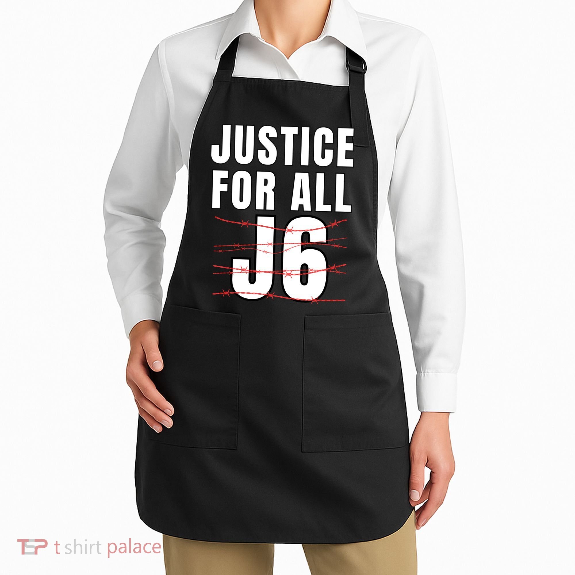 Justice For All J6, First Amendment, J6, Freedom Apron