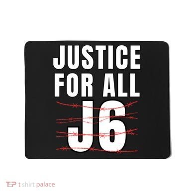 Justice For All J6, First Amendment, J6, Freedom Mousepad