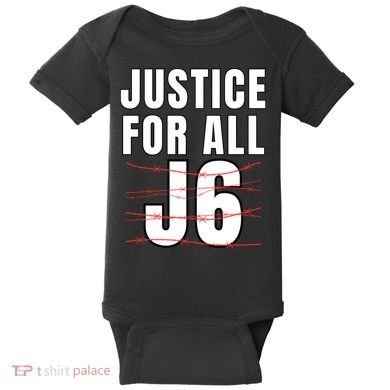 Justice For All J6, First Amendment, J6, Freedom Baby Bodysuit