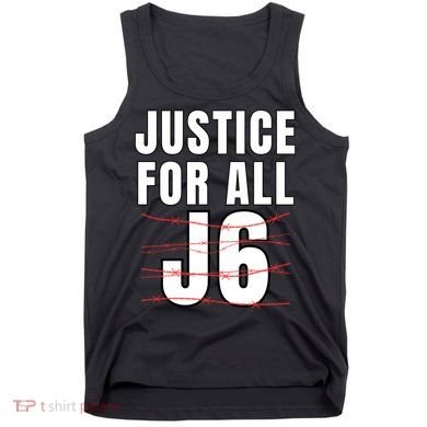 Justice For All J6, First Amendment, J6, Freedom Tank Top